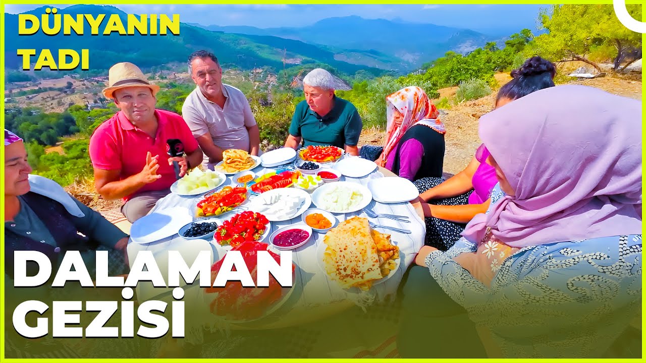 Dünyanın Tadı - Dalaman | 5 Ekim 2024