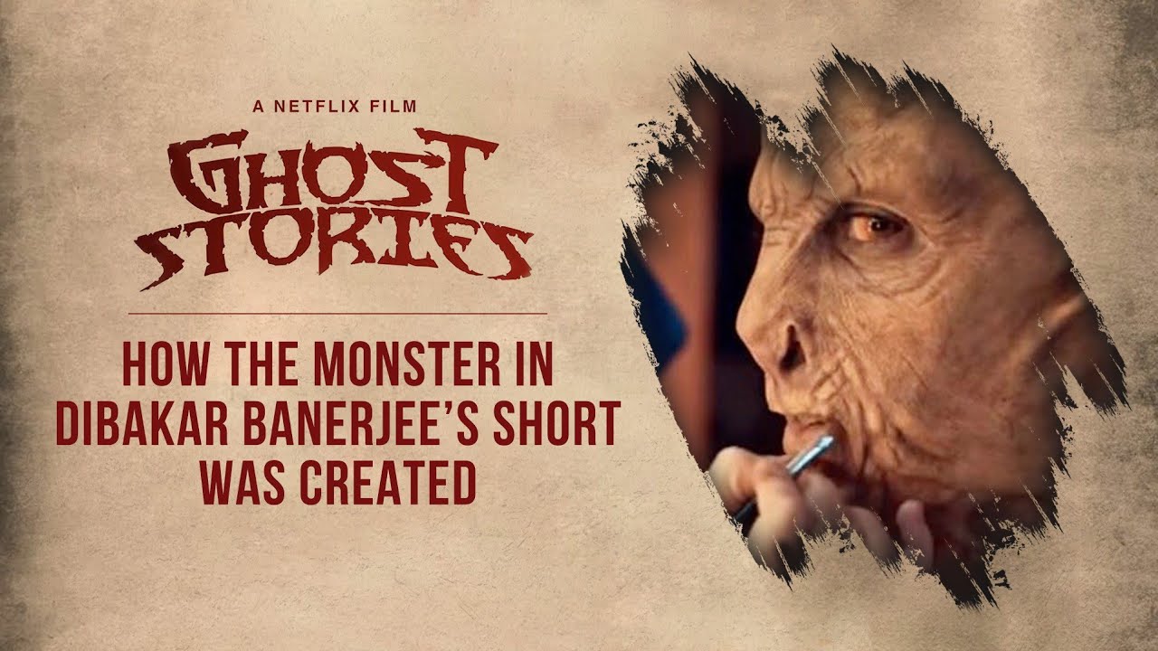 How The Monster in Ghost Stories Was Created | Dibakar Banerjee | Film Companion