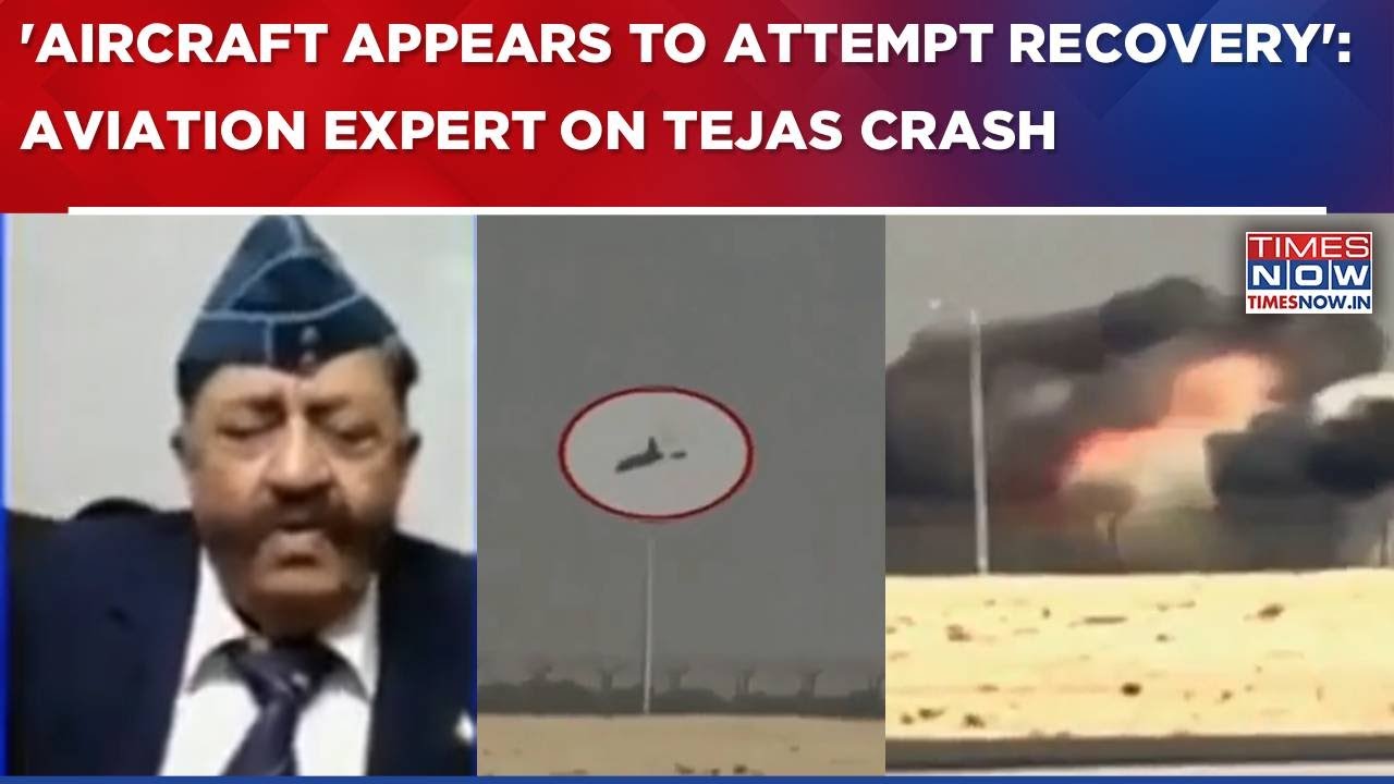 Aviation Expert Praful Bakshi On Tejas Fighter Jet Crash: 'Aircraft Appears To Attempt Recovery...'