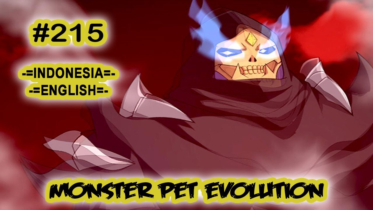 Monster Pet ch 215 [Indonesia - English]