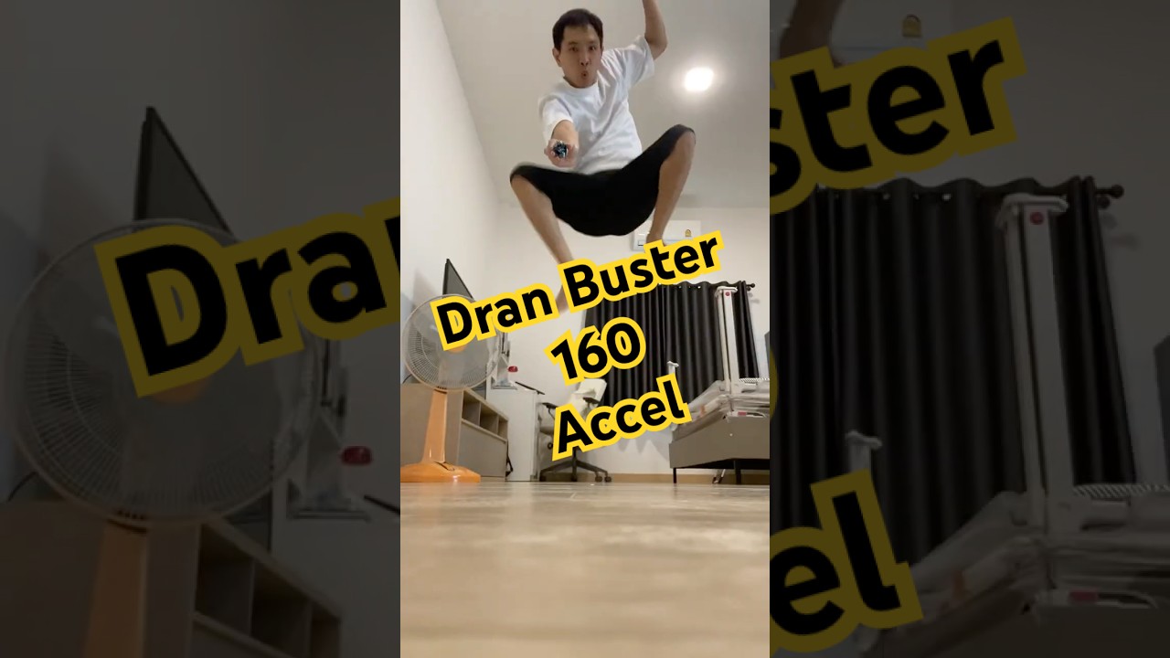 Dran Buster 160 Accel #beybladex #dranbuster