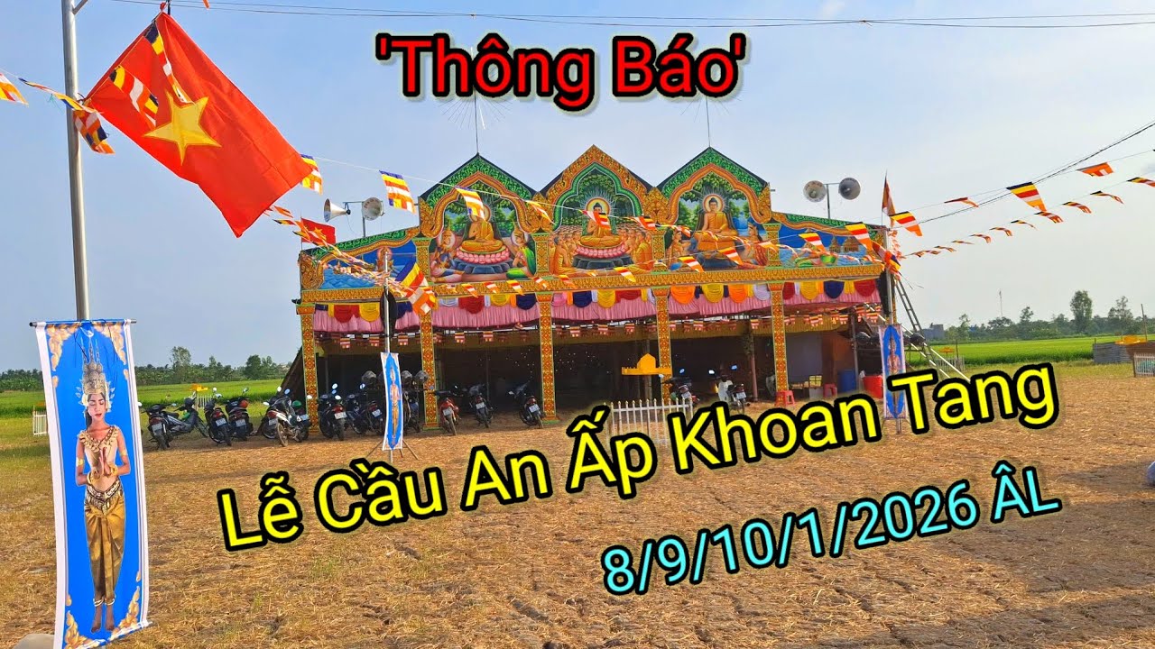 Thông Báo Lễ Cầu An Ấp Khoan Tang Xã Long Phú 8/9/10/1/2026ÂL