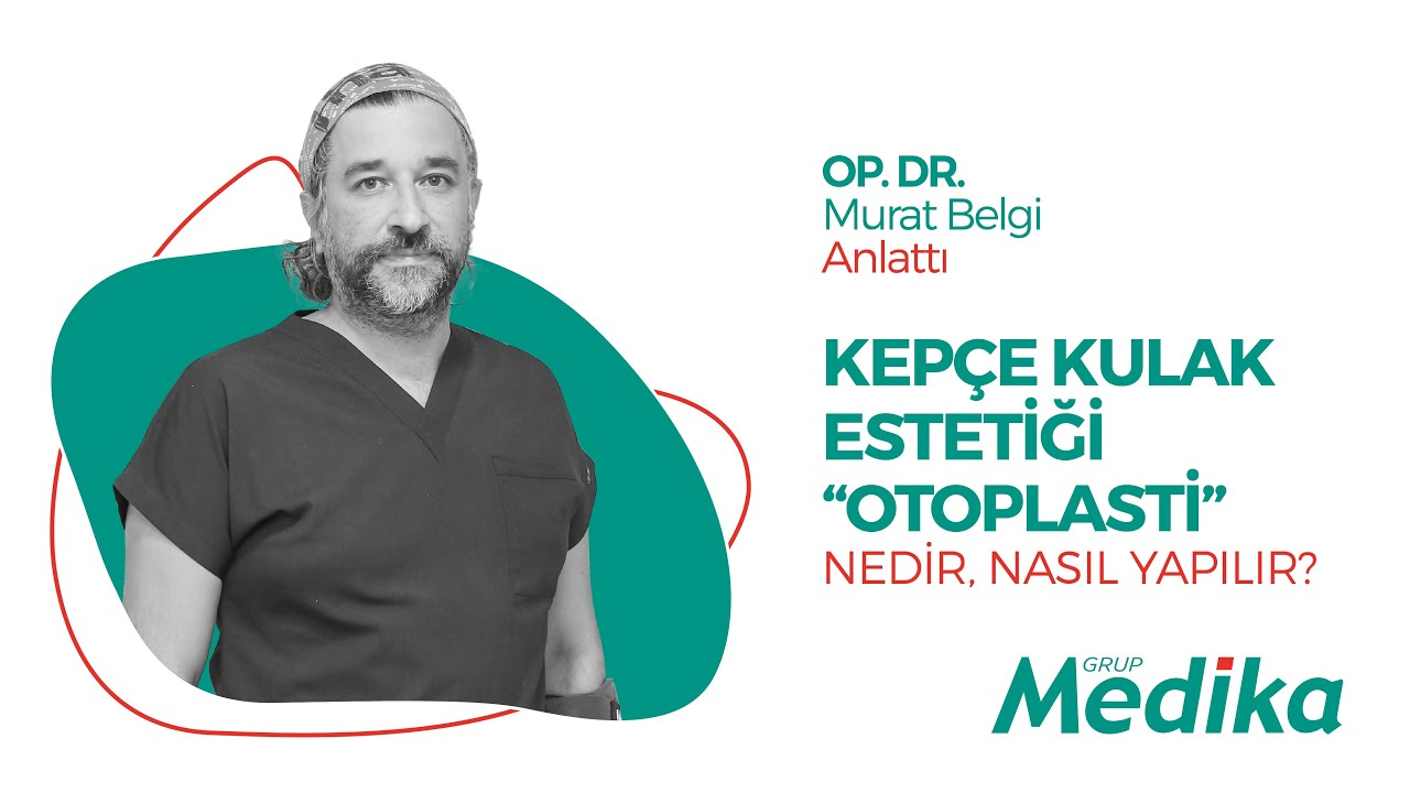 Kep&ccedil;e Kulak Estetiği 