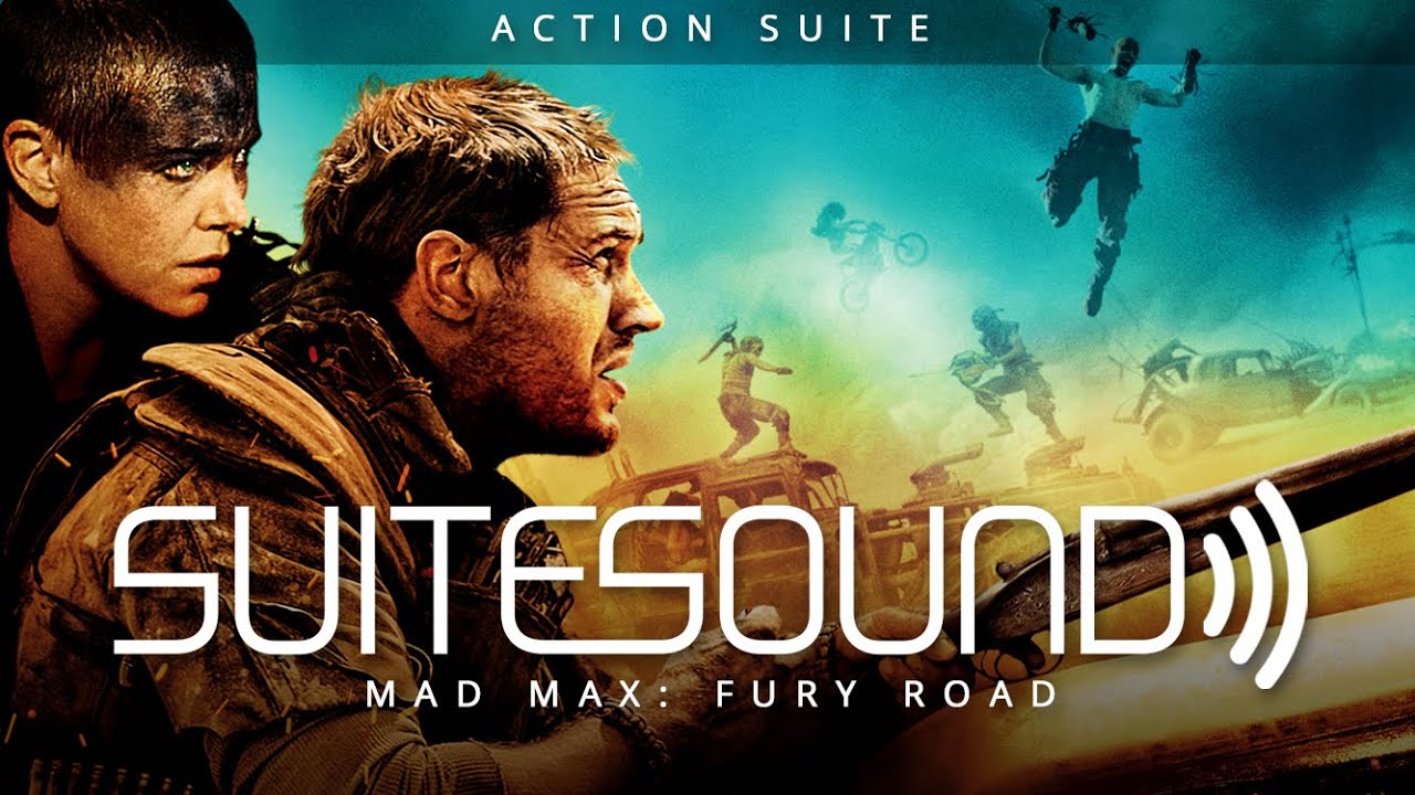 Mad Max: Fury Road - Ultimate Action Suite | Junkie XL