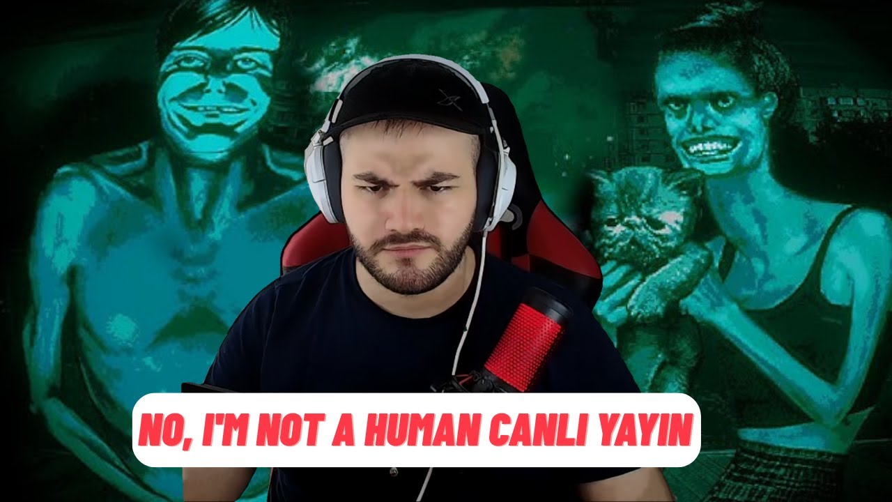 NO, I'M NOT A HUMAN CANLI YAYINI