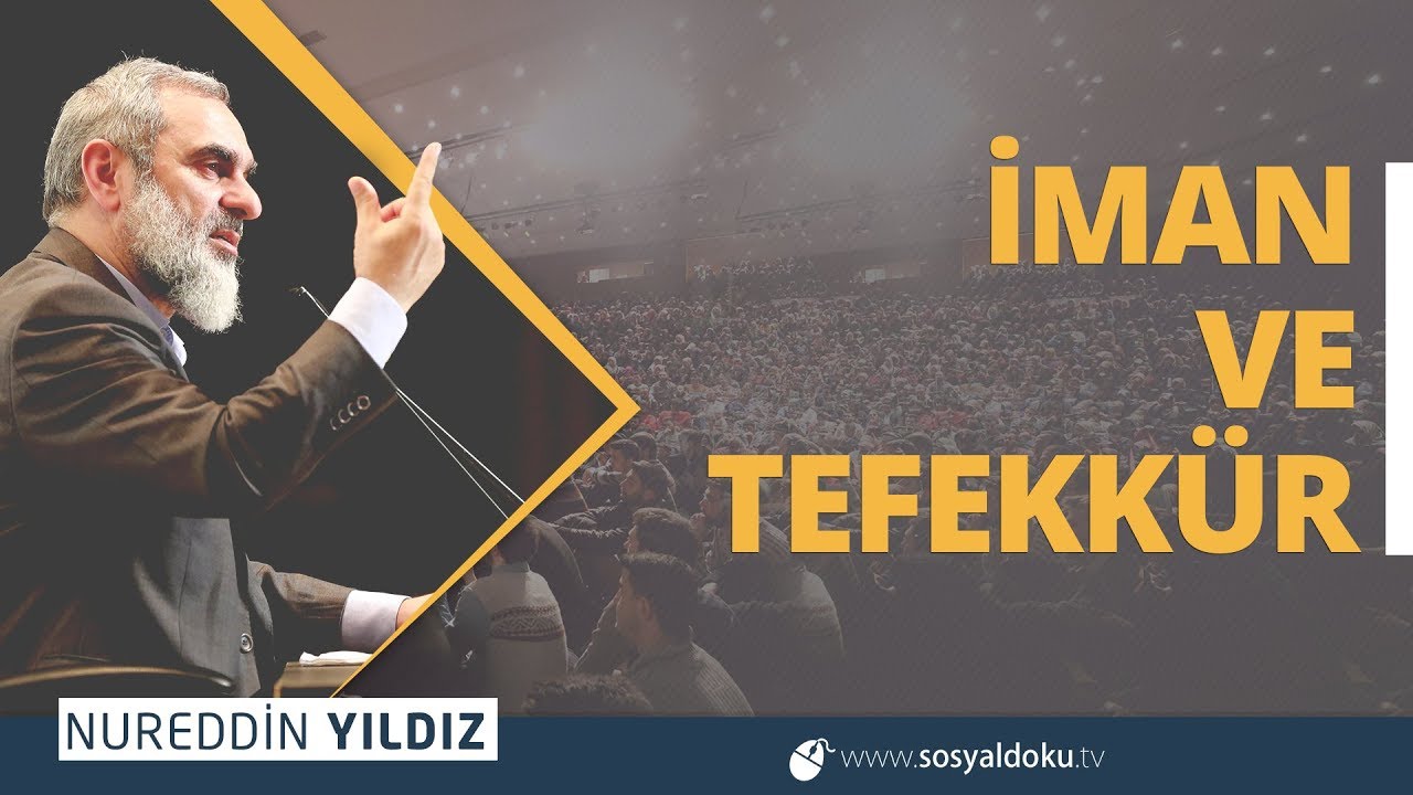 301) İMAN VE TEFEKKÜR | Nureddin Yıldız - Telekonferans