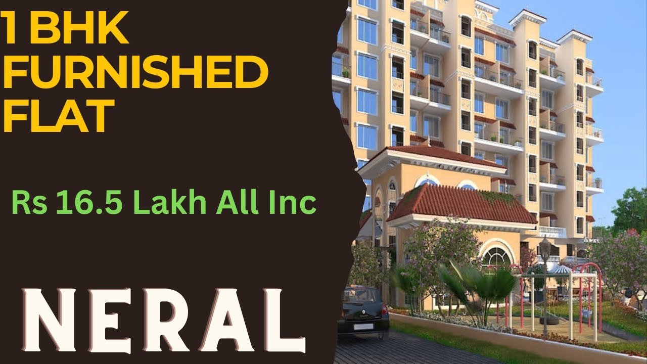 सिर्फ 16.50 Lakh में फर्निचर के साथ | नेरल | 1 BHK | 9029011528 | Neral | Mumbai|