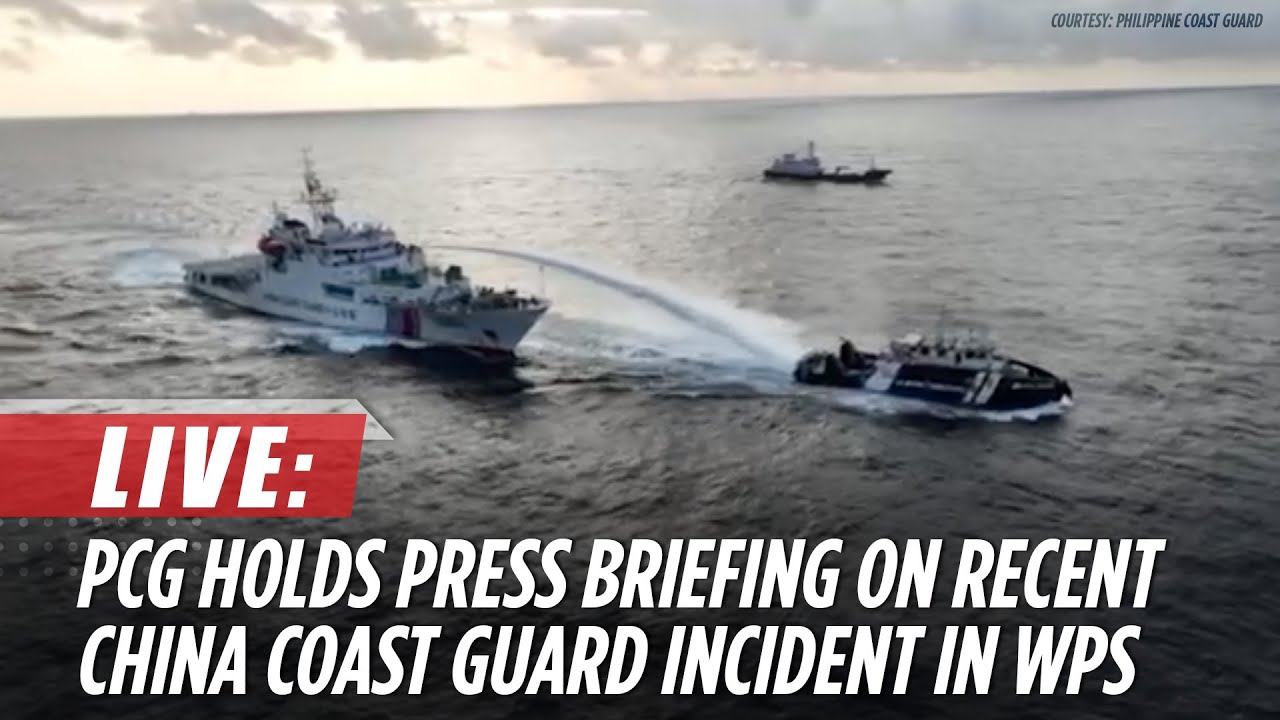LIVE: Philippine Coast Guard holds press briefing on China Coast Guard incident in Bajo de Masinloc