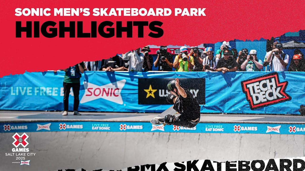 BEST OF SONIC Men&rsquo;s Skateboard Park | X Games Salt Lake City 2025