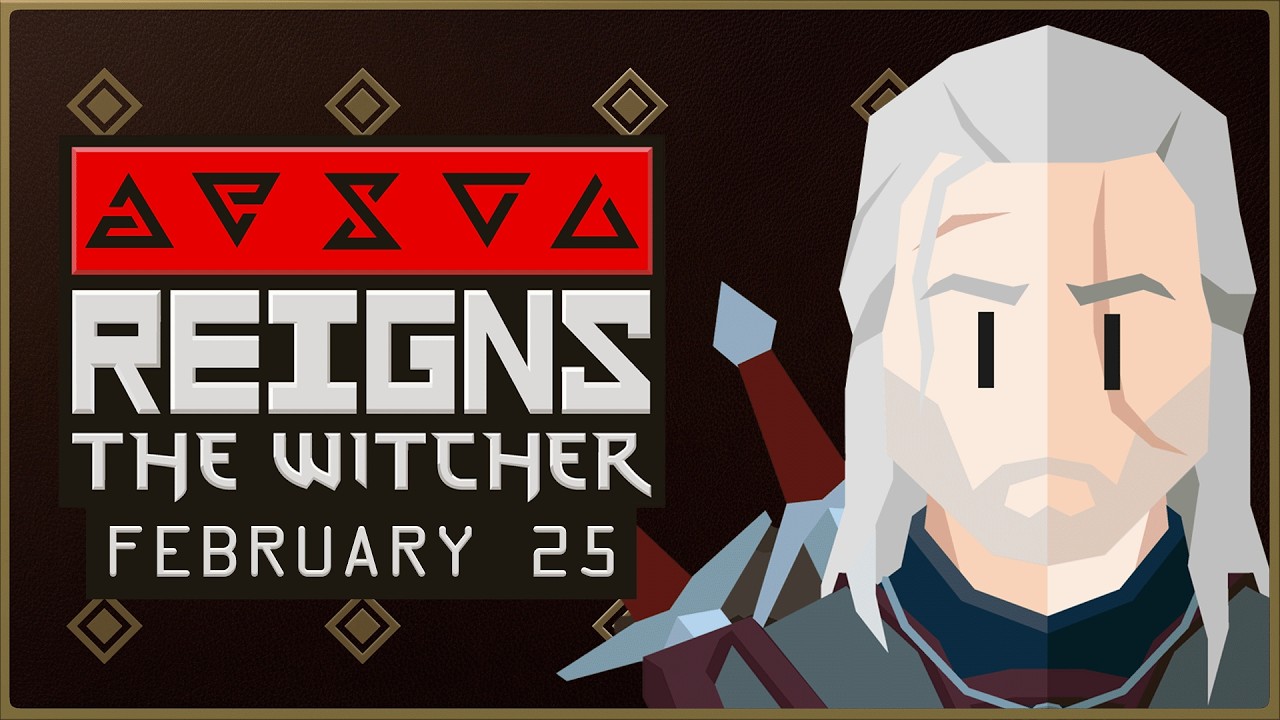 Reigns: The Witcher | Reveal Trailer | Coming February 25th