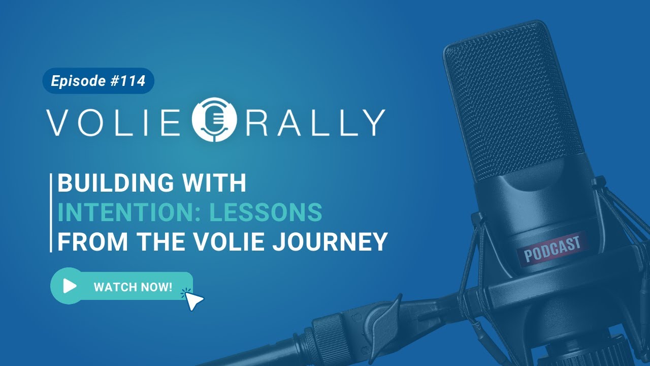 Building With Intention: Lessons From the Volie Journey