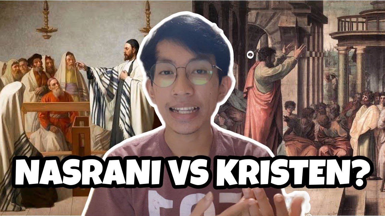APAKAH NASRANI = KRISTEN?