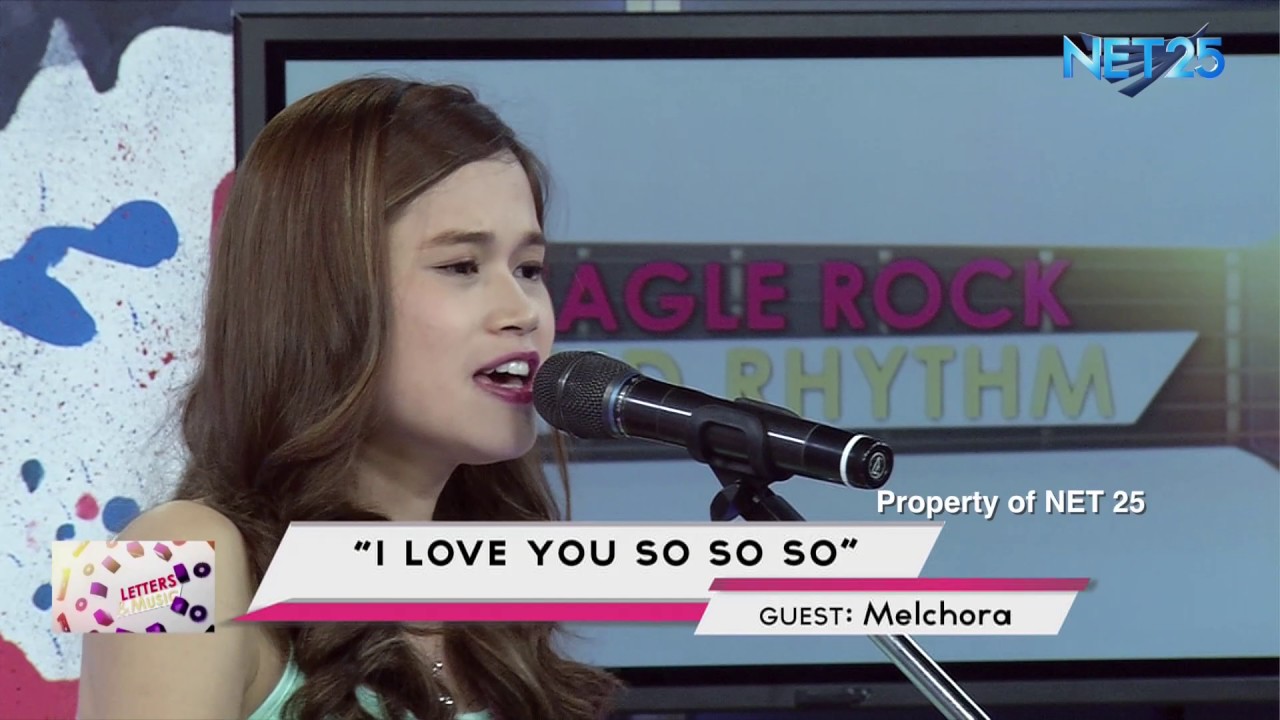 MELCHORA - I LOVE YOU SO SO SO (NET25 LETTERS AND MUSIC)