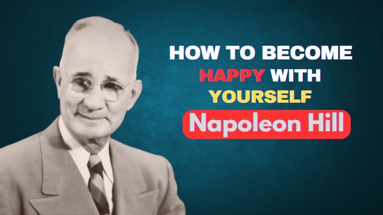 How to Be Happy again, How To Become Happy With Yourself | Napoleon Hill #napoleonhill #motivation