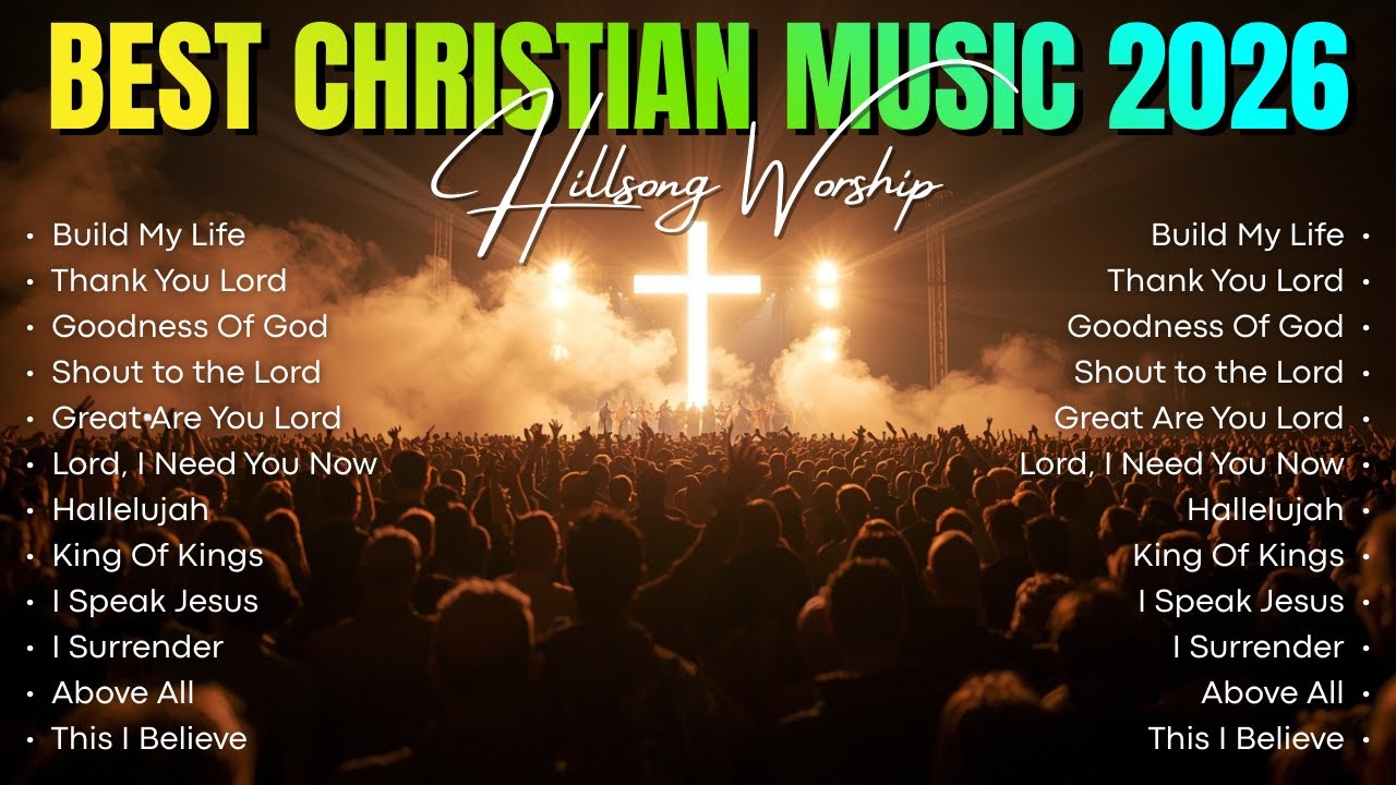 Build My Life ✝️ Deep Praise and Worship ✝️ Anointed Christian Songs 2026