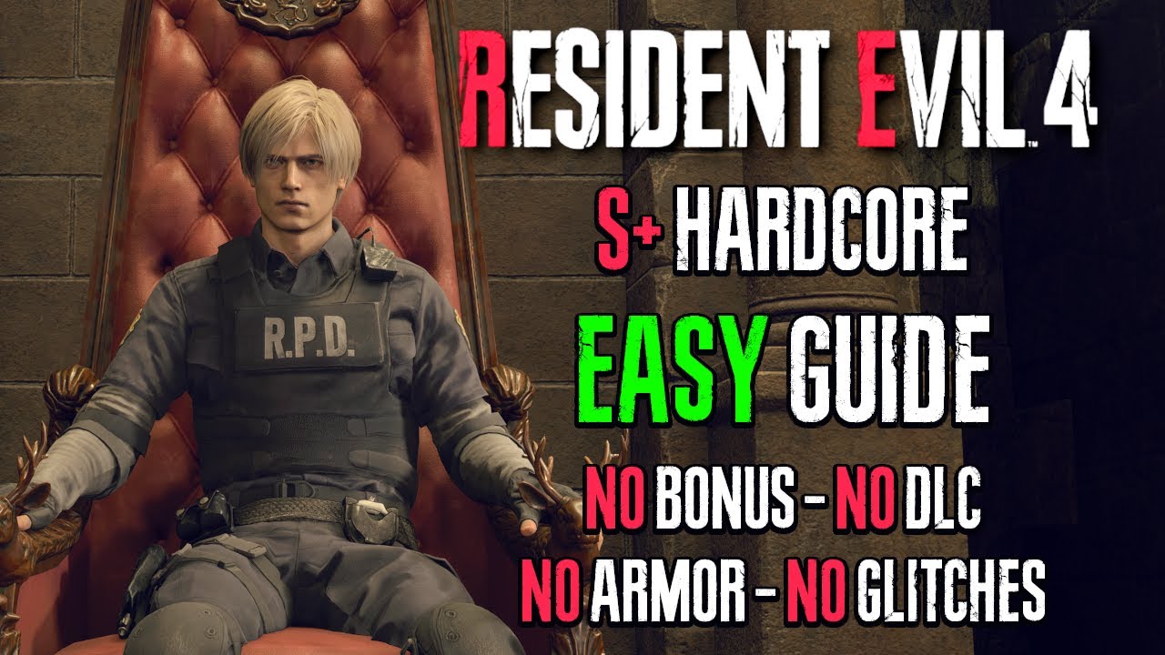 RESIDENT EVIL 4 REMAKE HARDCORE S+ GUIDE (UNLOCK CHICKEN HAT)