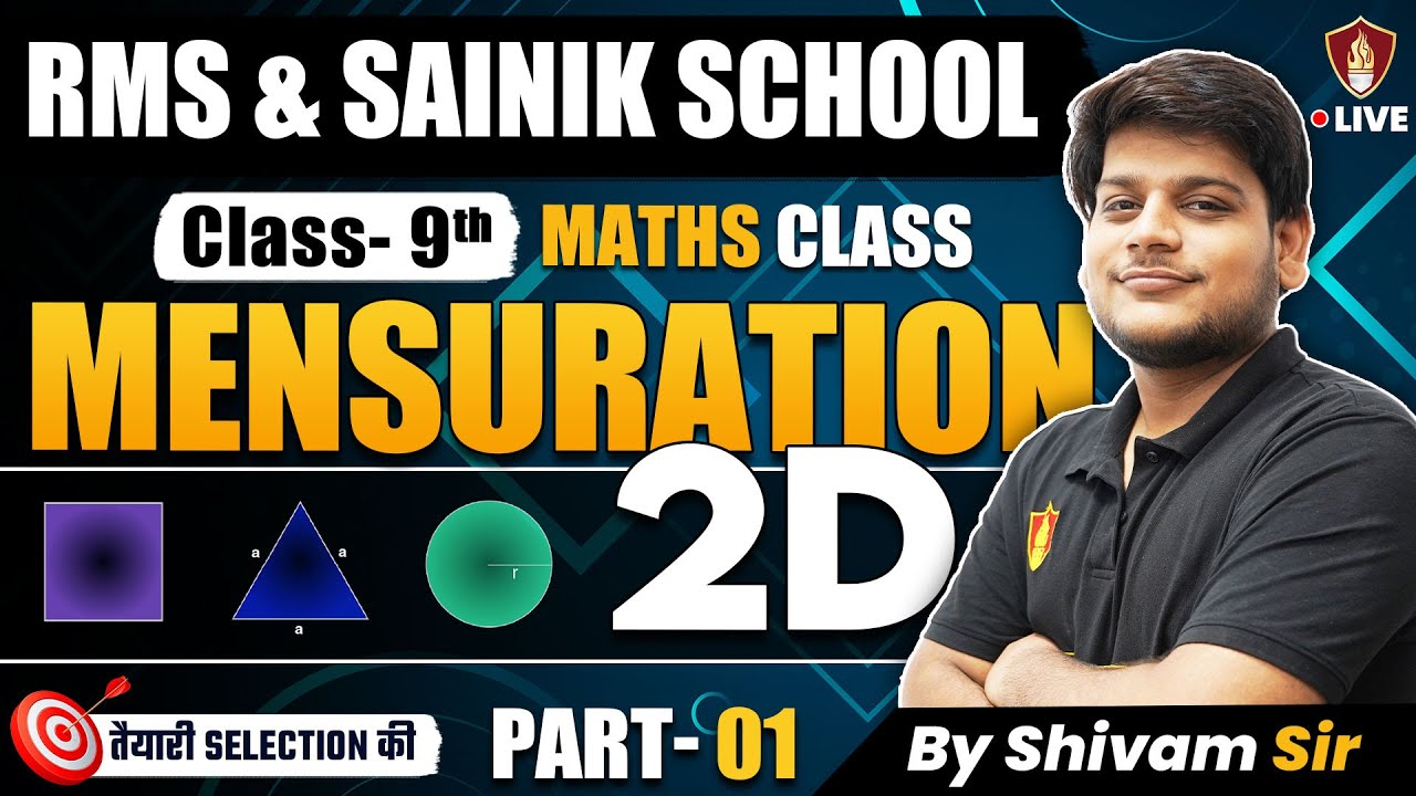 Mensuration 2D | Class 9 Maths | Sainik School Coaching | RMS 2025 Math