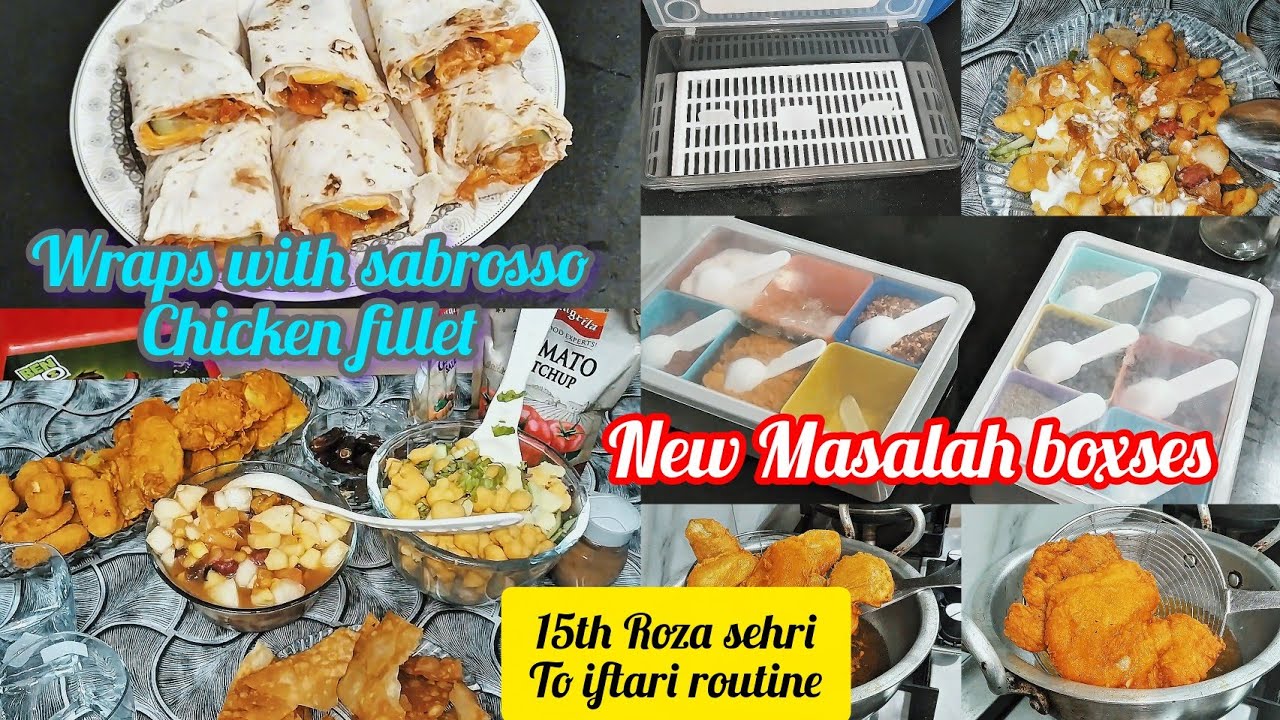 Make these wraps with chicken fillets || 15 th Roza routine || New Masalah boxes