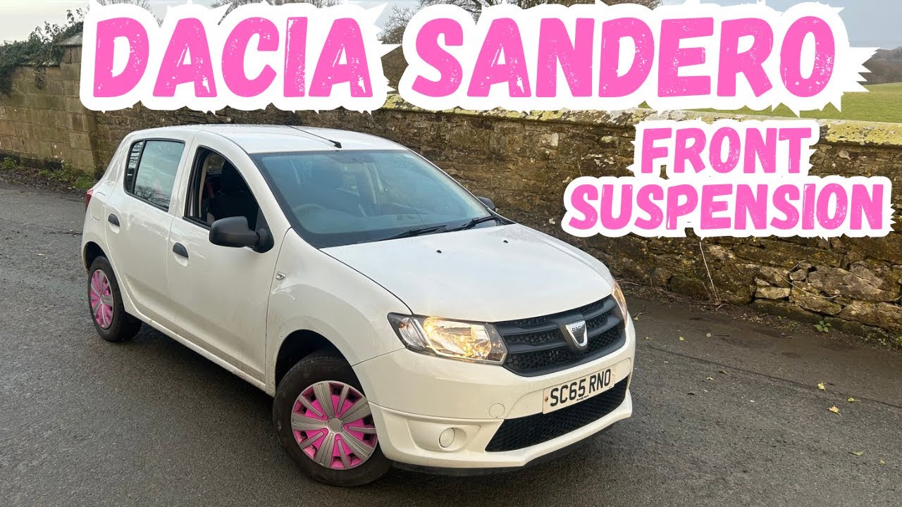 Dacia Sandero - Front Suspension Replacement! How To Guide