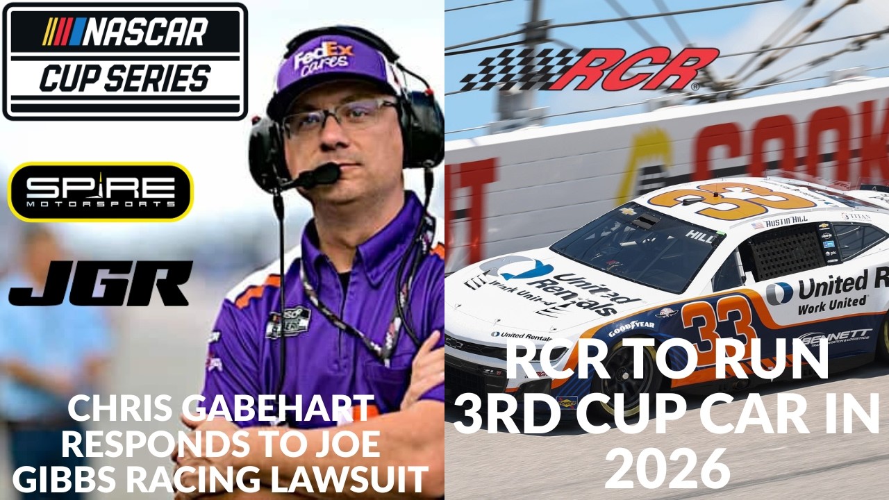 Chris Gabehart Responds To Joe Gibbs Racing Lawsuit | RCR To Run 3rd Car In 2026