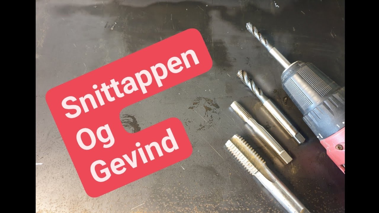 Sk&aelig;re Gevind / Snittap / Sk&aelig;rebakke Tips om Gevind