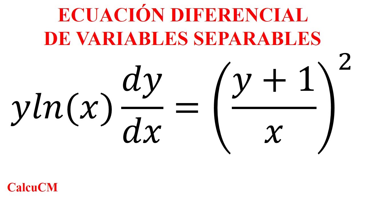 yln(x)dy/dx=(y+1/x)^2; Ecuación Diferencial de Variables Separables, Método D-I, con sol. implícita