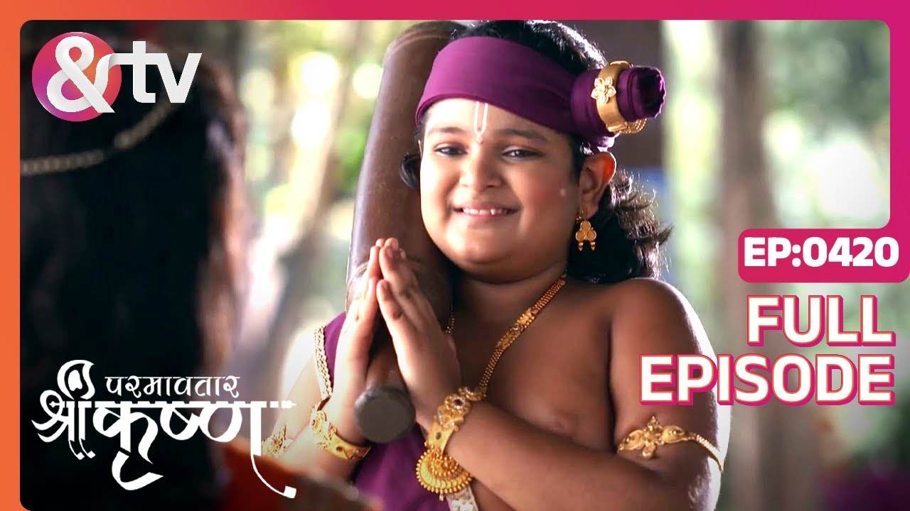 Kahna को कोण मारना चहाता है? | Paramavatar Shri Krishna Full Ep 420 | 25 Jan 19 @andtvchannel
