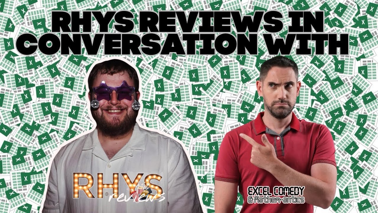 Rhys Reviews in con conversation with @learnspreadsheets 
