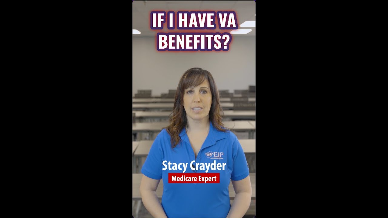 Do I Need Medicare If I Have VA Benefits?