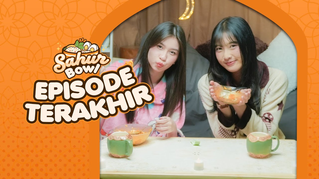 [SAHUR BOWL] Ini Dia yang Ditunggu Saat Lebaran!
