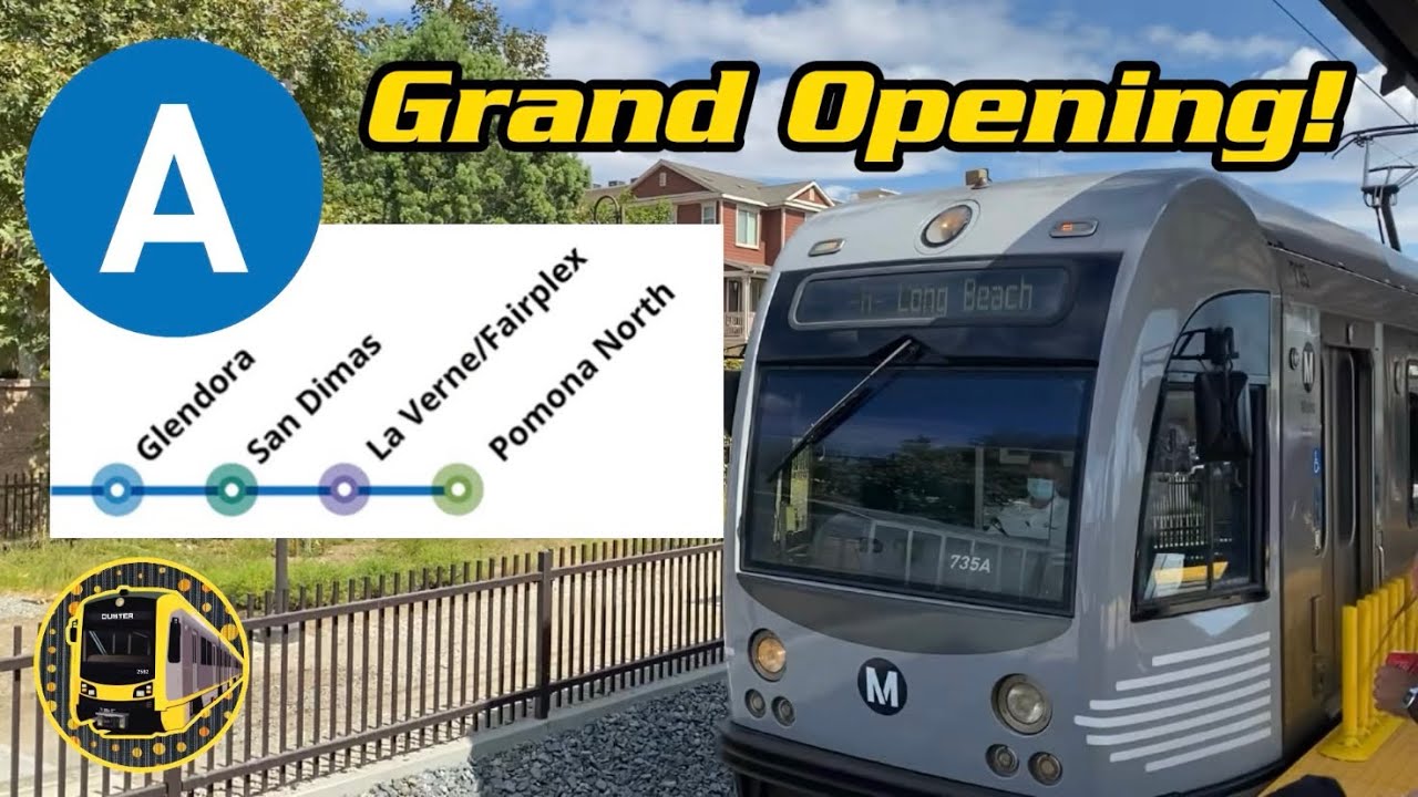 Metro A Line Extension to Pomona Grand Opening!