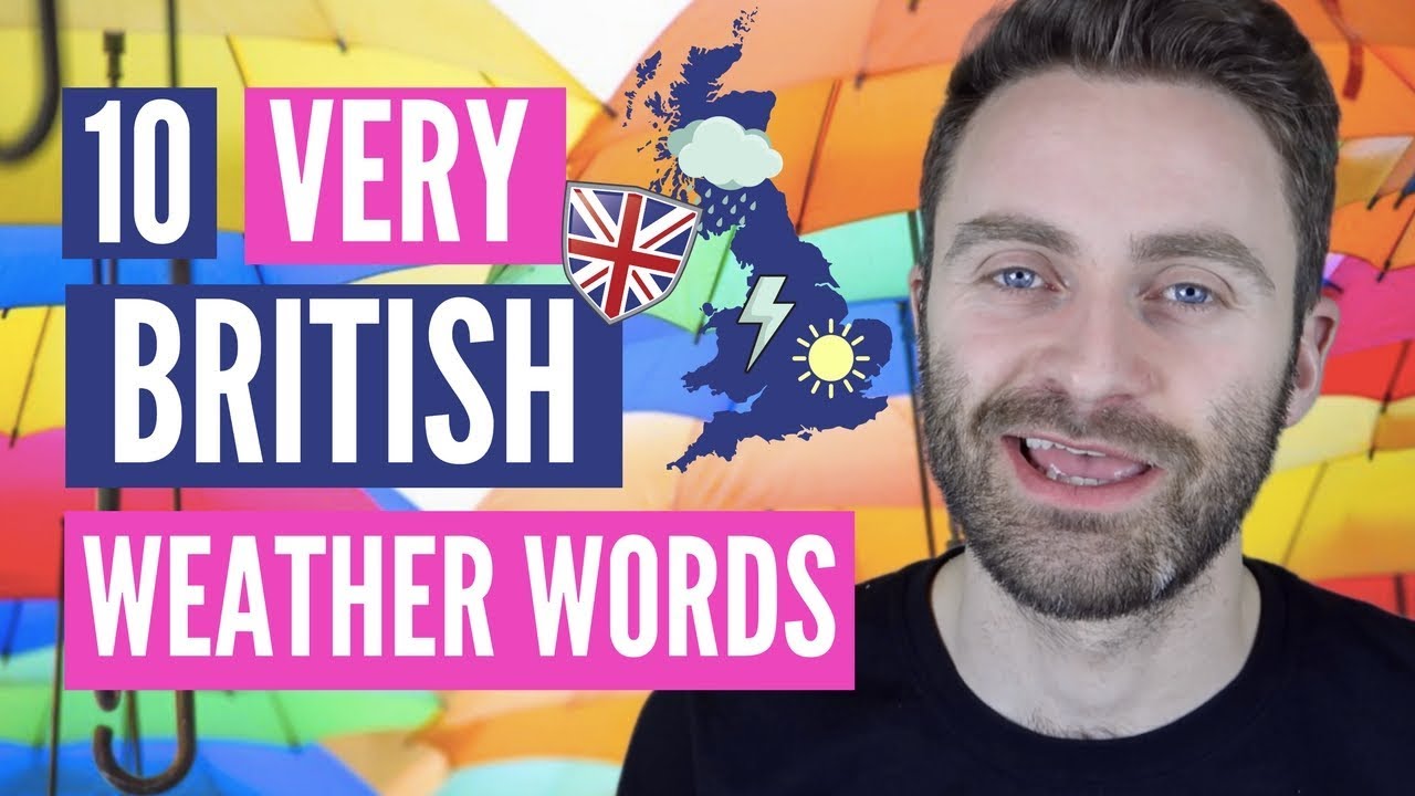 10 Very British Weather Words