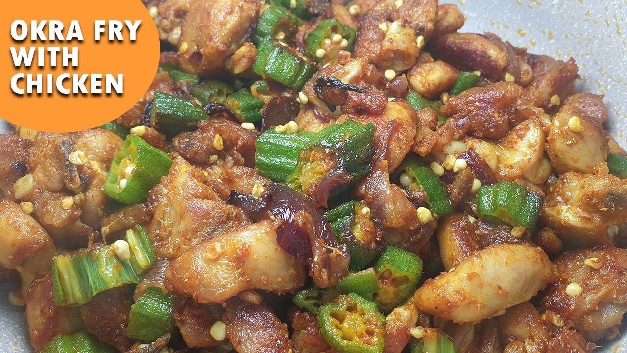 OKRA FRY WITH CHICKEN NEW | RECIPE OF OKRA | DELICIOUS FRIED OKRA RECIPE |