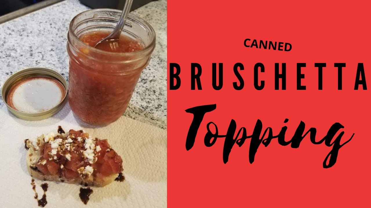 Canned Bruschetta Topping! // Garden Eats