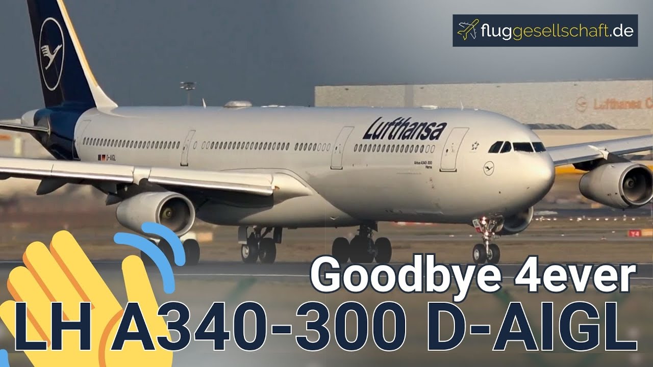 Goodbye Lufthansa A340-300 D-AIGL: Abschiedsflug nach Teruel am 9.1.2026 🛫✈️