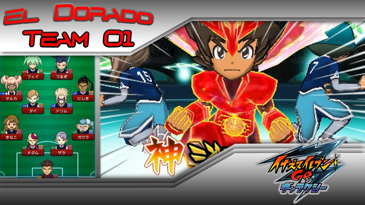 El Dorado Team 01 - Inazuma Eleven Go Galaxy: Supernova et Big Bang
