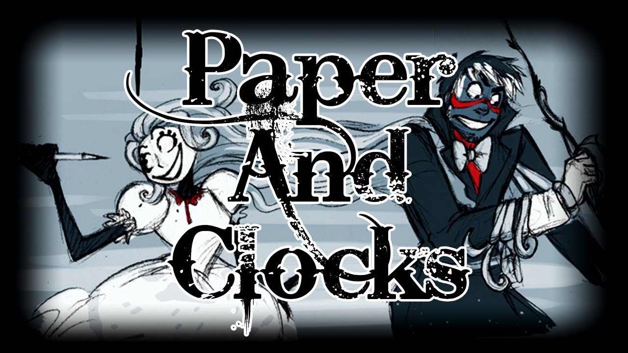 Paper and Clocks || Don't Hug Me. I'm Scared Parody
