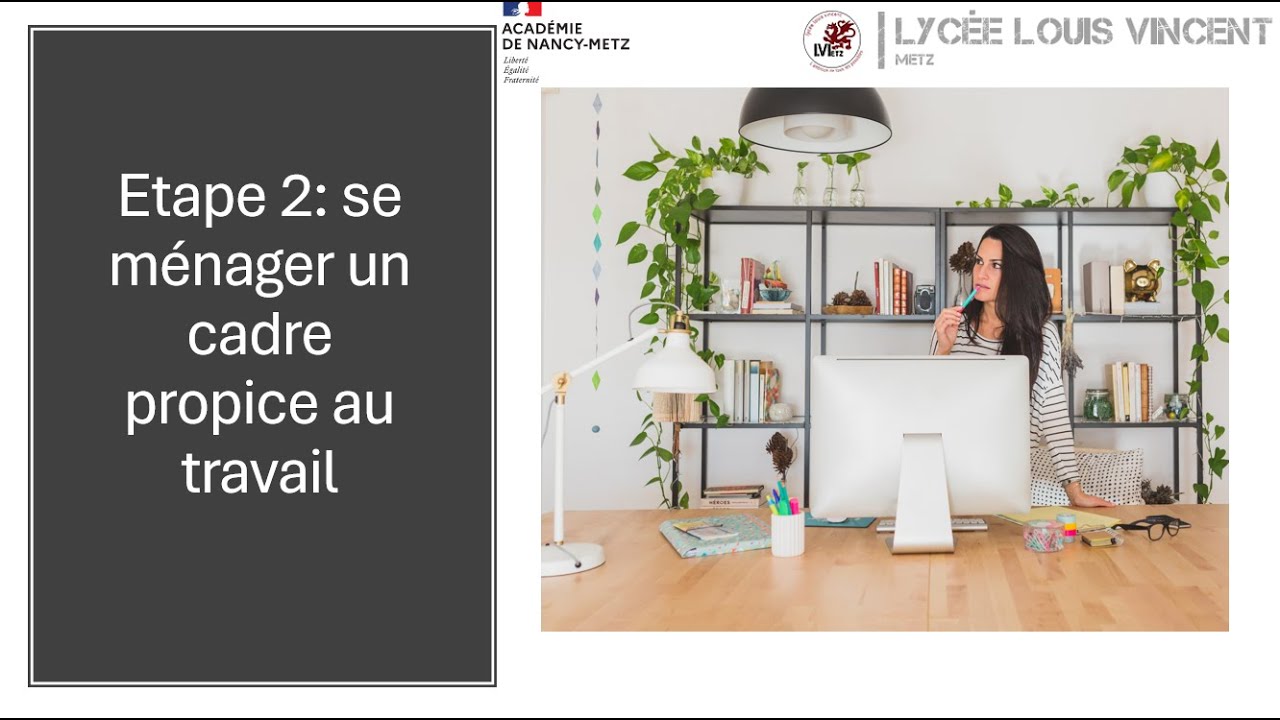 8 étapes vers une vie lycéenne efficace et sereine - Module 2 Gestion de l'espace