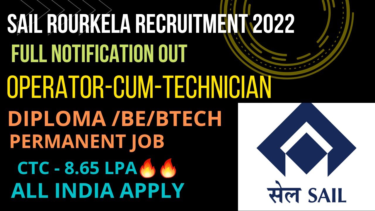 SAIL ROURKELA RECRUITMENT 2022||FULL NOTIFICATION OUT||BE/BTECH/DIPLOMA/ITI||TOTAL - 333 POST🔥🔥
