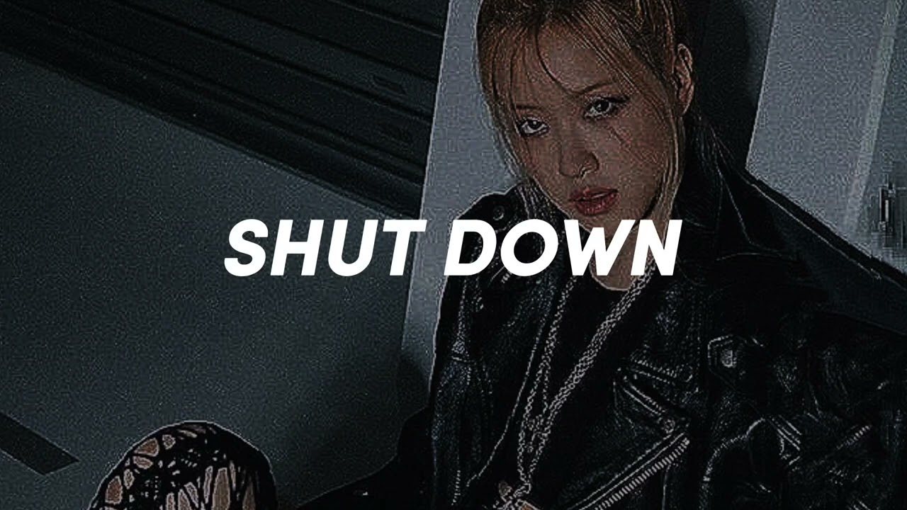 SHUT DOWN - BLACKPINK COACHELLA ( SLOWED & REVERD )