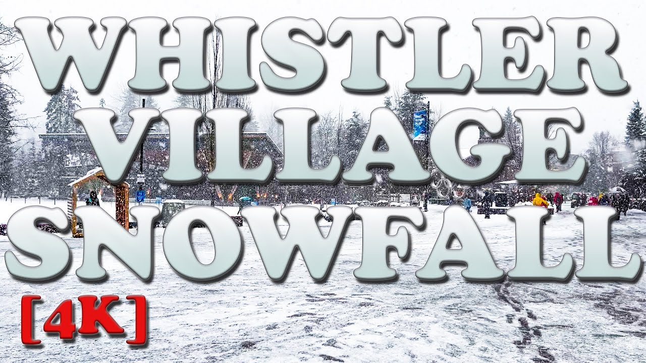 Snowfall in Whistler Village 2021