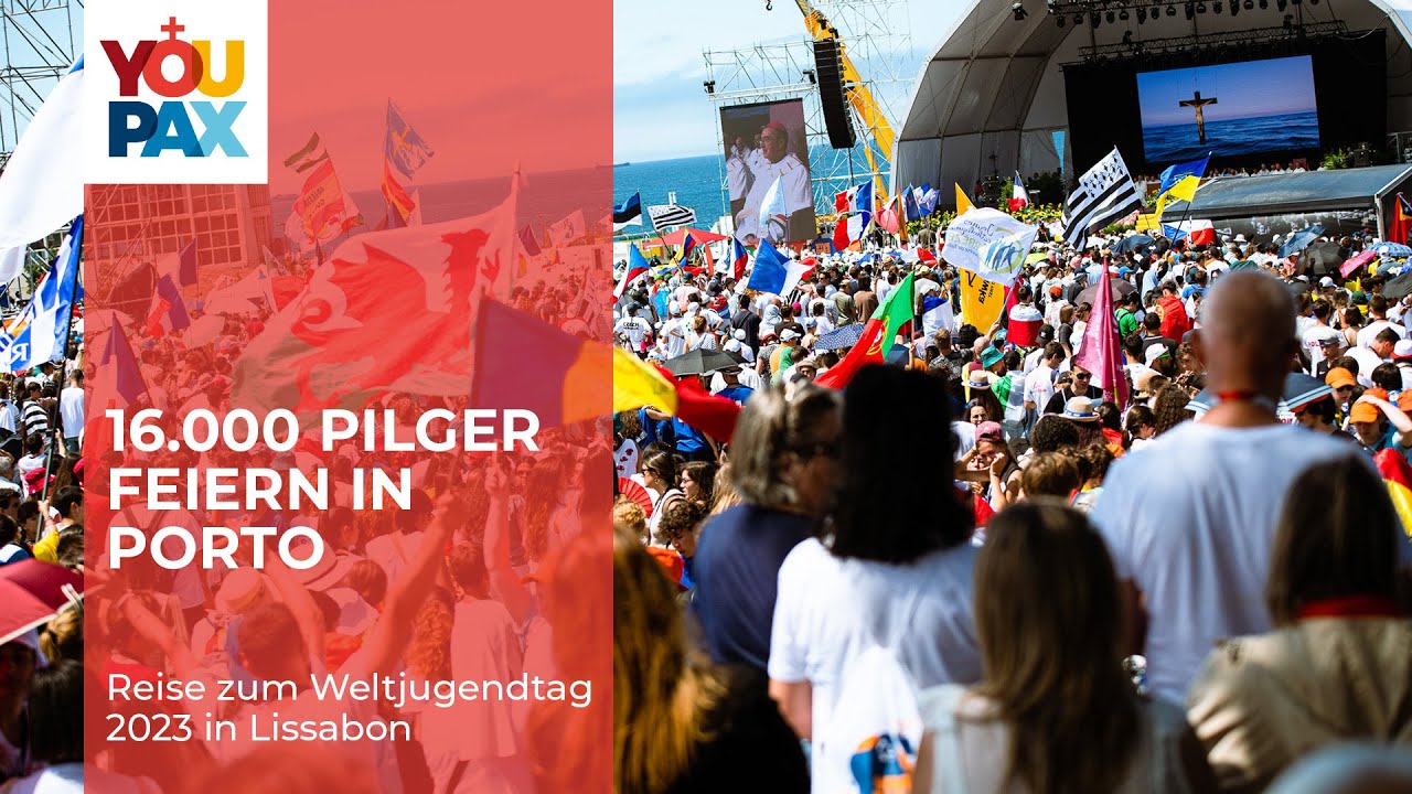 16.000 Pilger in Porto vorm Weltjugendtag: Abschluss der Tage der Begegnung