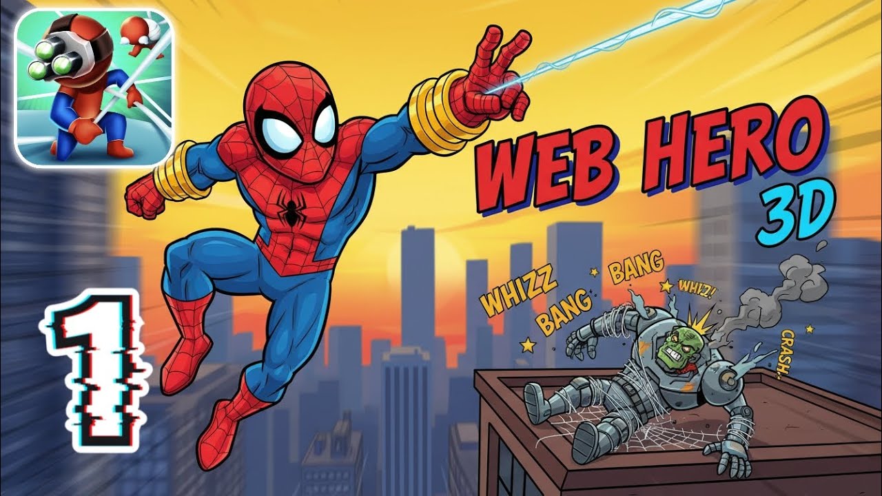 Webbi Boi 3D - Gameplay WalkthroughPart 1 - Web Hero Spider Shooter (Android, iOS)