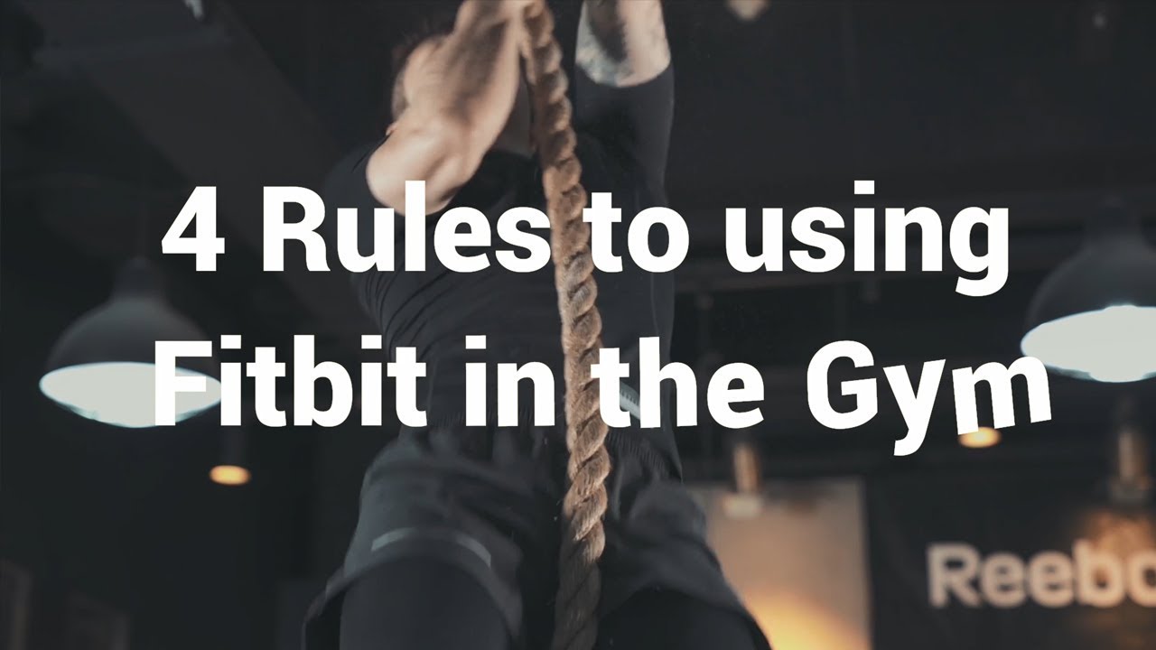 How to use Fitbit in the Gym & for Weightlifting - Fitbit Charge 3, Fitbit Ionic & Fitbit Versa