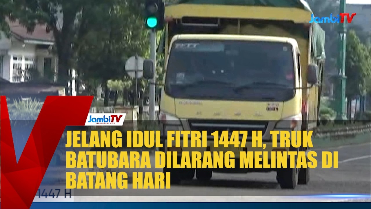 JELANG IDUL FITRI 1447 H, TRUK BATUBARA DILARANG MELINTAS DI BATANG HARI