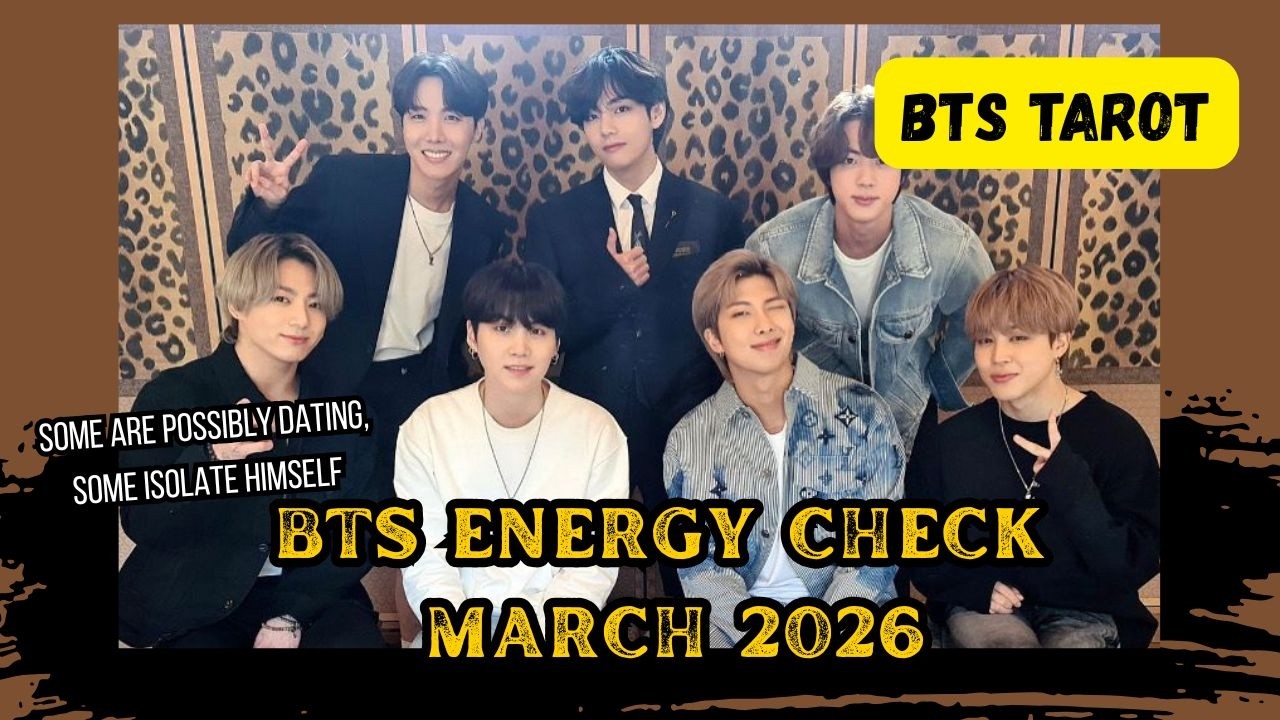 [BTS TAROT] BTS Energy Check March 2026
