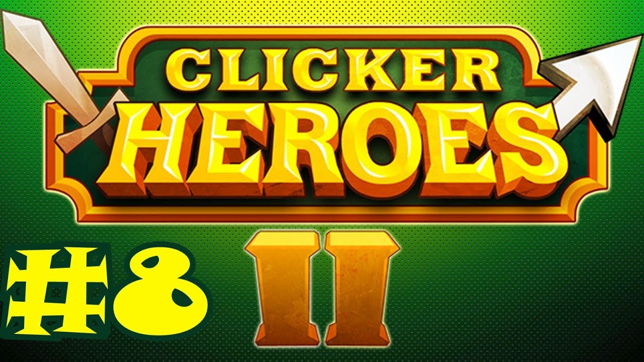 Clicker Heroes 2 Beta #8 - Another Completion Down!