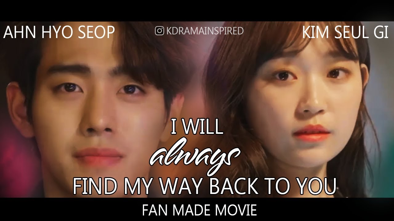 FMV  KDRAMA FAN EDIT by Kdrama Inspired -  AHN HYO SEOP AND KIM SEUL GI featuring Park Bo Young
