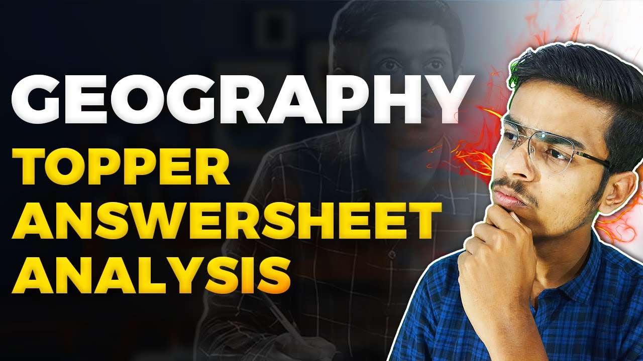 Analysing Geography Topper's Answersheet CBSE 2024