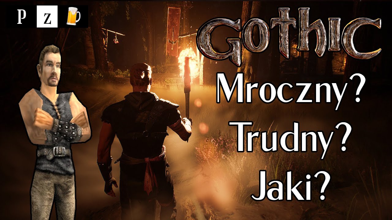 Jak powinien wyglądać GOTHIC REMAKE?